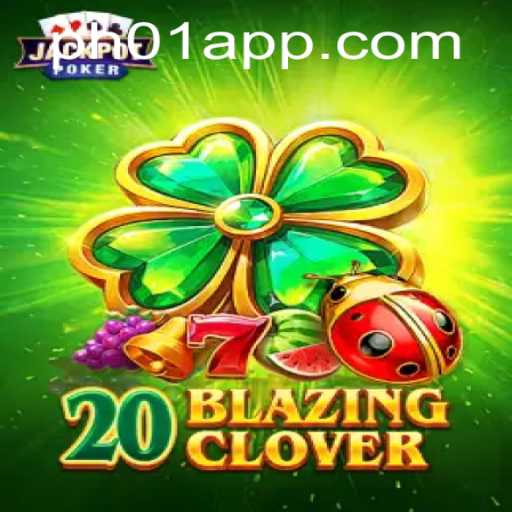 Exploring the Thrills of 20BlazingClover: The Latest Sensational Game